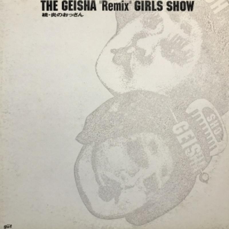 GEISHA GIRLS/THE GEISHA 