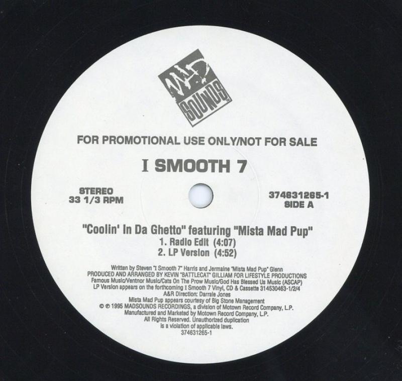 I SMOOTH 7/COOLIN' IN DA GHETTO (Produced by Battlecat) レコード 