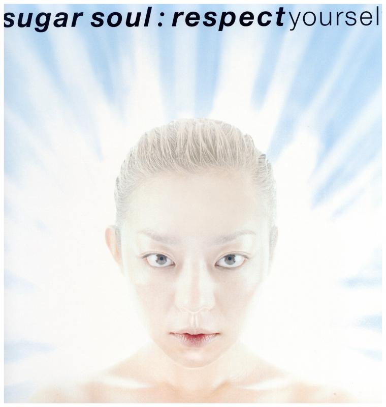 SUGAR SOUL/RESPECT YOURSELF (JPN) レコード通販・買取のサウンド