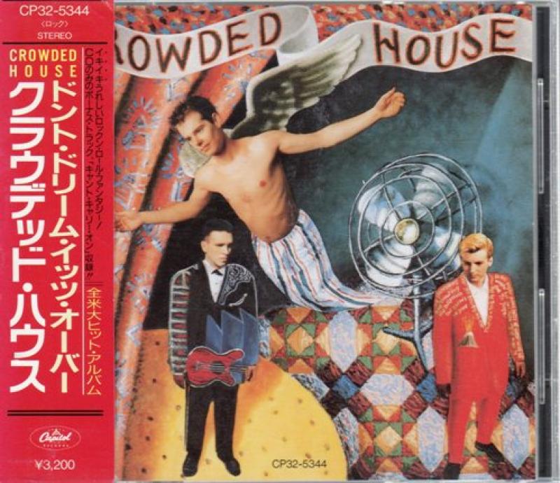 CROWDED HOUSE/ドント・ドリーム・イッツ・オーバー 【￥3