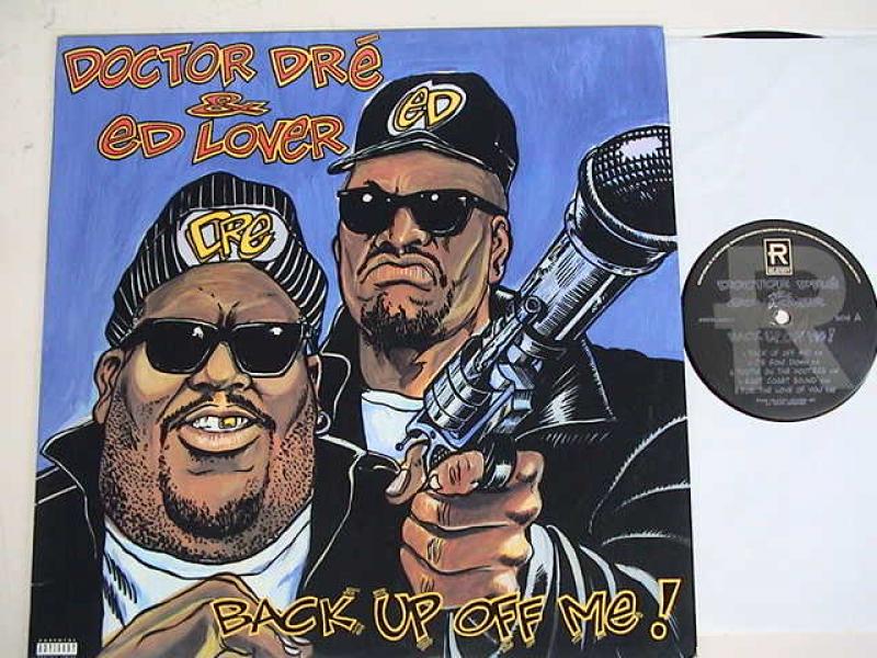 Doctor Dre & Ed Lover/Back Up Off Me! レコード通販・買取のサウンド