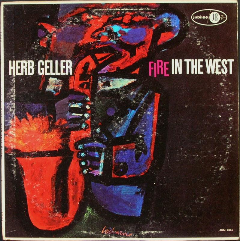 Herb Geller /Fire In The West レコード通販・買取のサウンドファインダー