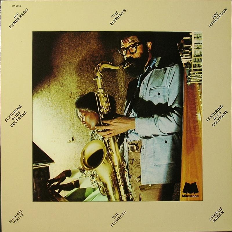 Joe Henderson Featuring Alice Coltrane /The Elements レコード通販