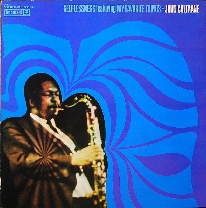 John Coltrane /Selflessness Featuring My Favorite Things レコード