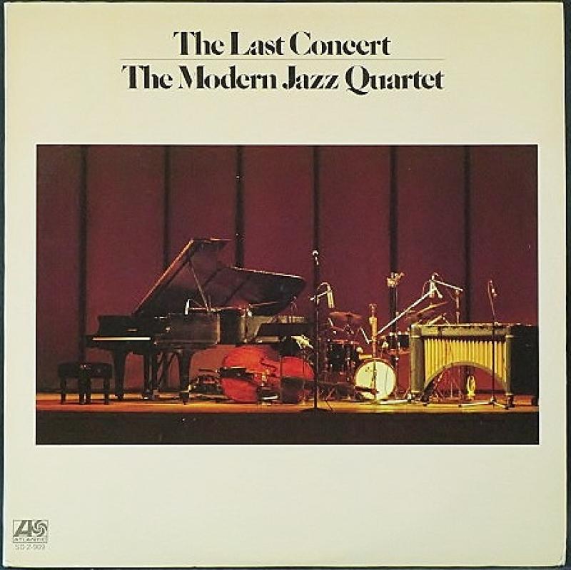 Modern Jazz Quartet（MJQ）/The Last Concert レコード通販・買取