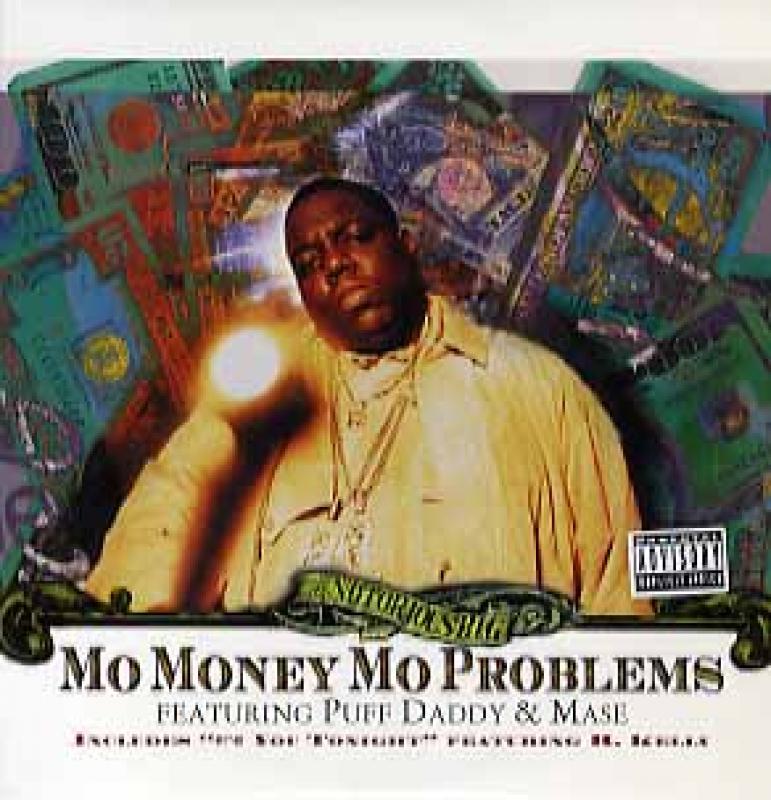 the notorious big mo money mo problems