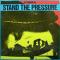 STAND THE PRESSURE y\mV[gtz