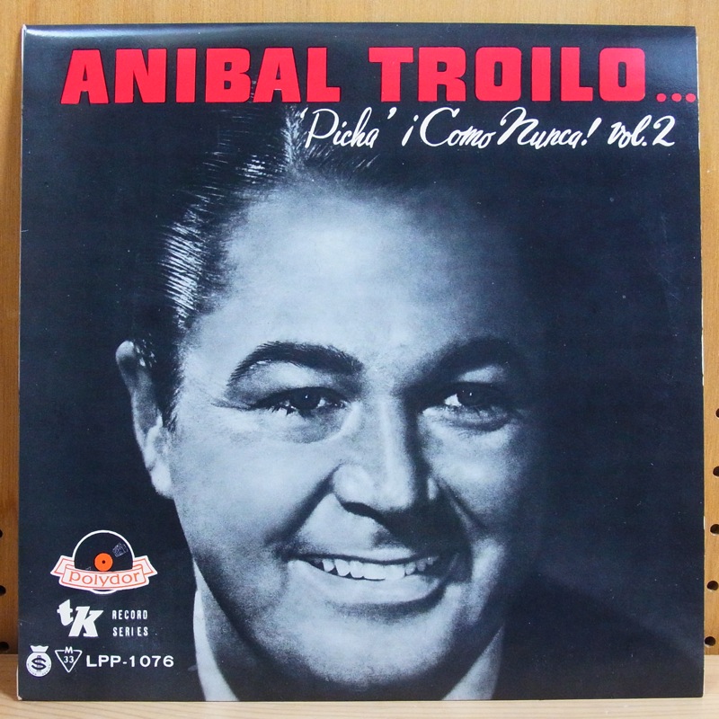 タンゴ10インチレコード 2015年10月3日更新分 ANIBAL TROILO、MARIANITO MORES ET SON ORCHESTRA :  SOUND FINDER official blog