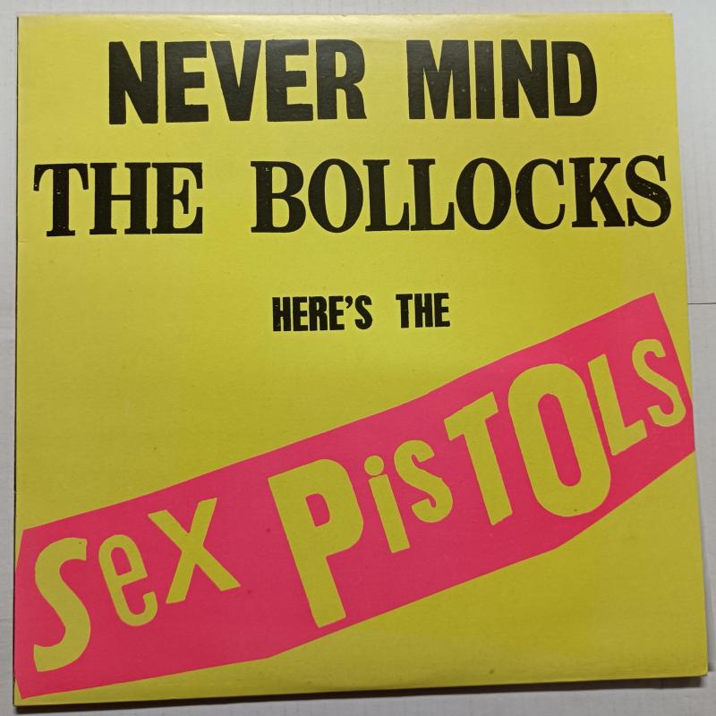 Sex Pistols Never Mind The Bollocks Here S The Sex Pistols