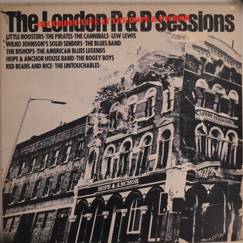 VARIOUS ARTISTS/THE LONDON R&B SESSIONS RECORDED LIVE AT THE HOPE & ANCHOR  レコード通販・買取はサウンドファインダー