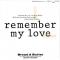 REMEMBER MY LOVE (見本盤)