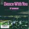 DANCE WITH YOU