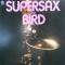SUPERSAX PLAYS BIRD (見本盤)