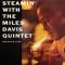 STEAMIN' WITH THE MILES DAVIS QUINTET