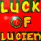 LUCK OF LUCIEN