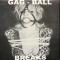 GAG BALL BREAKS