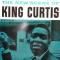 THE NEW SCENE OF KING CURTIS