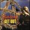 GET OUT