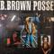 B. BROWN POSSE (LP)