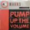 PUMP UP THE VOLUME