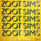 ZOOT SIMS GOES TO TOWN