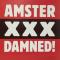 AMSTER DAMNED!