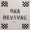 SKA REVIVAL VOLUME 1 (VOL.1)