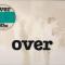 OVER