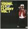 YOUNG FLY & FLASHY VOL.1