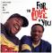 FOR THE LOVE OF YOU / IT'S GOING DOWN