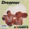 Dreamer / Set Me Free