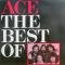 The Best Of Ace||