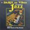 Daeji On Vibes: The Genes Of Jazz||