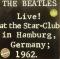 Live ! At the Star-Club in Hamburg, Germany; 1962
