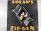 Bolan`s Zip Gun