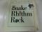 Snake Rhythm Rock