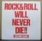 ROCK&ROLL WILL NEVER DIE!!