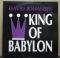 KING OF BABYLON||