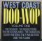 WEST COAST DOO-WOP VOLUME ONE
