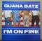 I'M ON FIRE