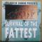 SURVIVAL OF THE FATTEST