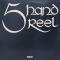 Five Hand Reel