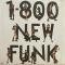 1-800 New Funk||