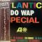 Atlantic Do Wap Special