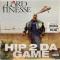 Hip 2 Da Game / No Gimmicks