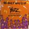 The Only Way Is Up (The Bam Bam Remixes)